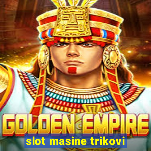 slot masine trikovi