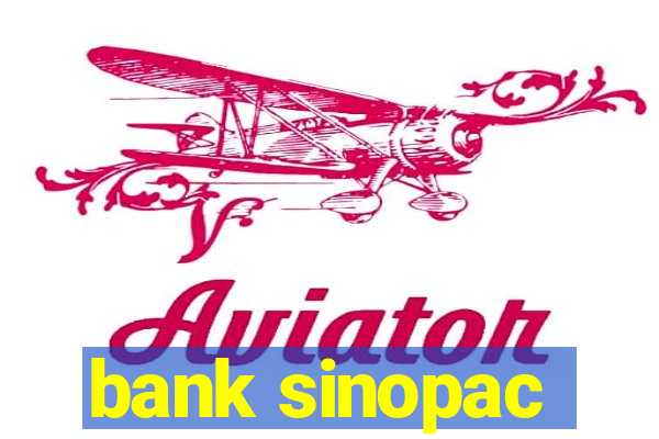 bank sinopac