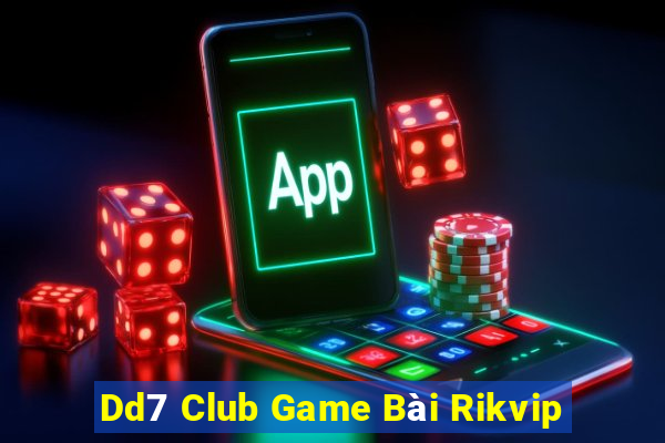 Dd7 Club Game Bài Rikvip