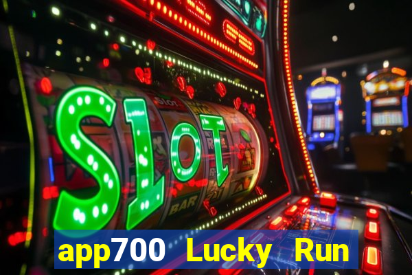 app700 Lucky Run Xổ số