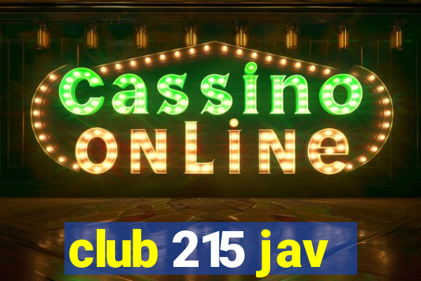 club 215 jav