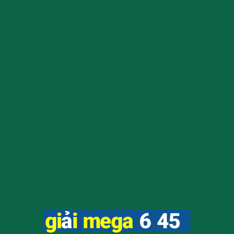 giải mega 6 45