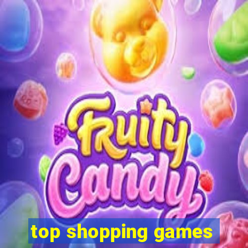 top shopping games