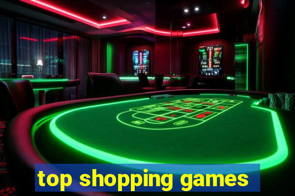 top shopping games