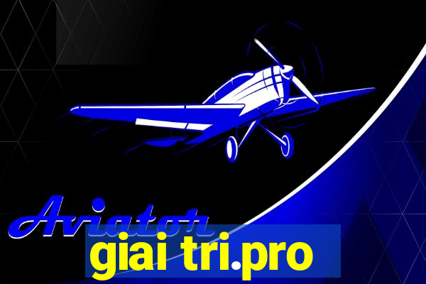 giai tri.pro