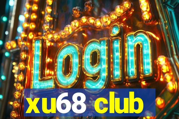 xu68 club