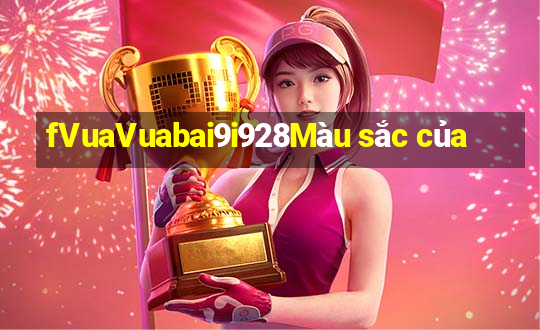 fVuaVuabai9i928Màu sắc của