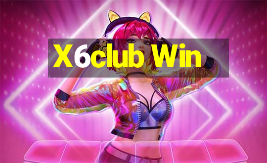 X6club Win