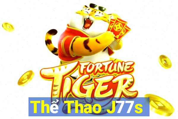 Thể Thao J77s