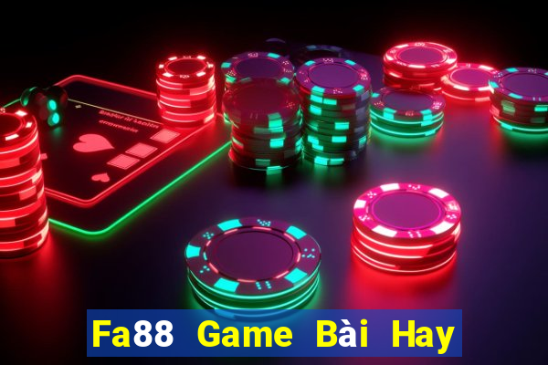 Fa88 Game Bài Hay Nhất Hiện Nay