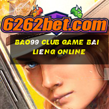 Bao99 Club Game Bài Liêng Online