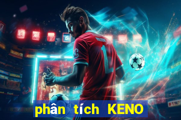 phân tích KENO ngày thứ sáu