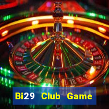 Bi29 Club Game Bài 88Vin