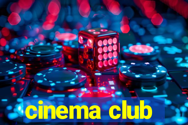 cinema club