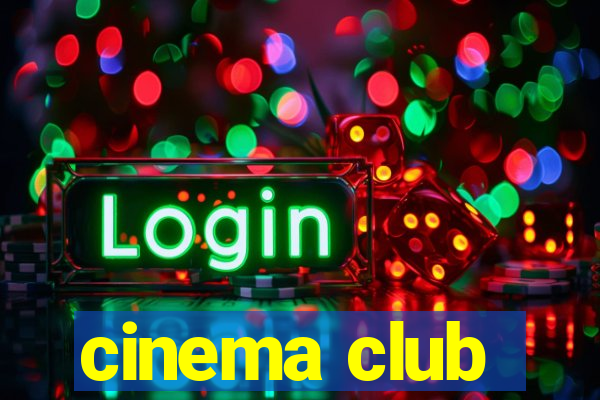 cinema club