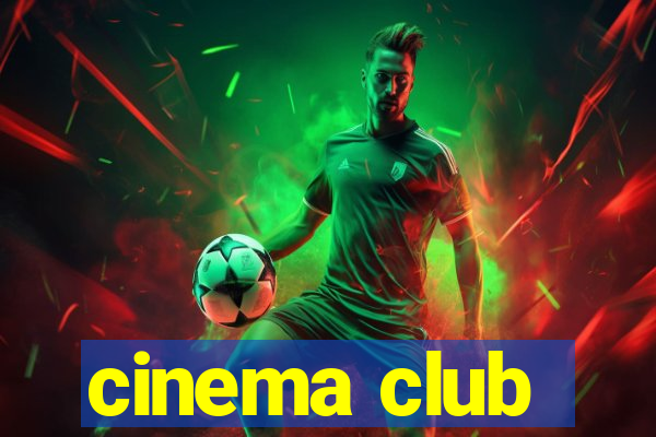 cinema club