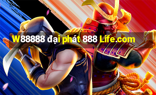 W88888 đại phát 888 Life.com