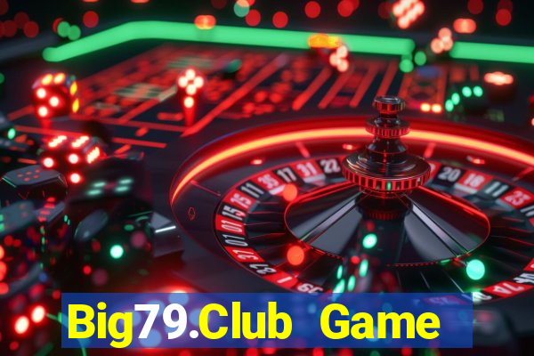 Big79.Club Game Bài Vip