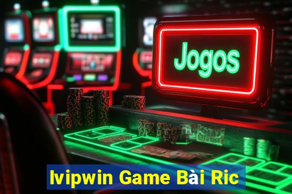 Ivipwin Game Bài Ric