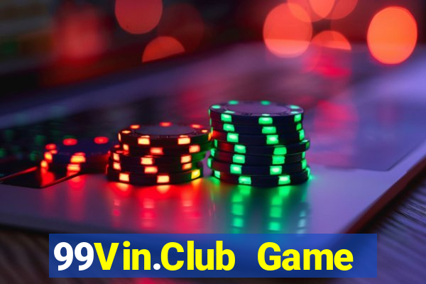 99Vin.Club Game Bài 52 Club