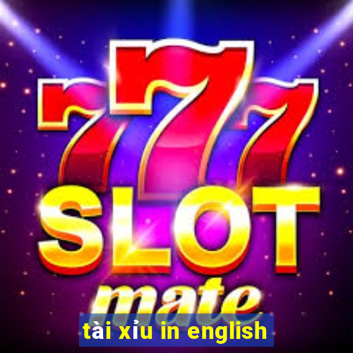 tài xỉu in english