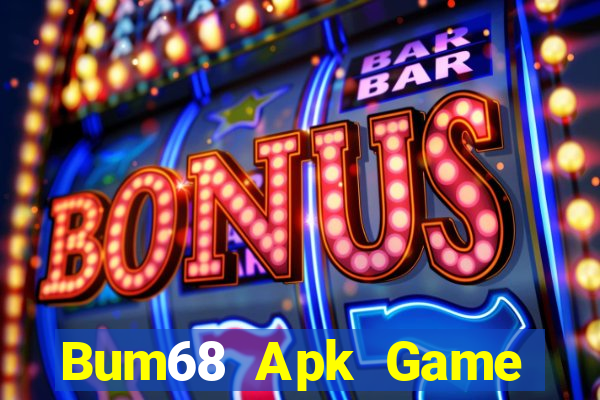 Bum68 Apk Game Bài Qq