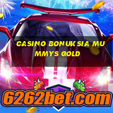 casino bonuksia mummys gold