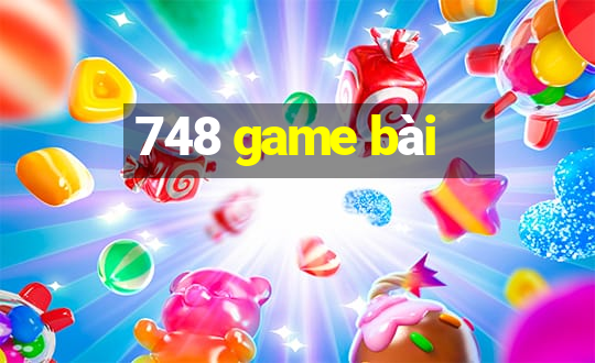 748 game bài