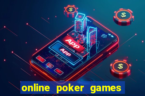 online poker games no money