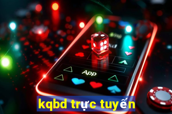 kqbd trực tuyến