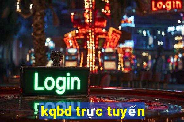 kqbd trực tuyến