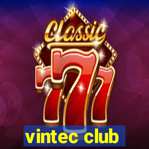 vintec club