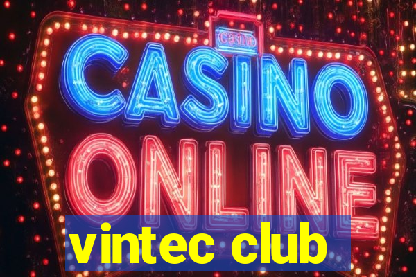 vintec club