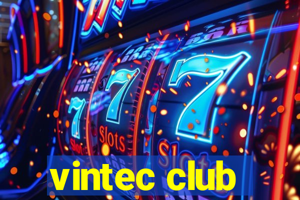 vintec club