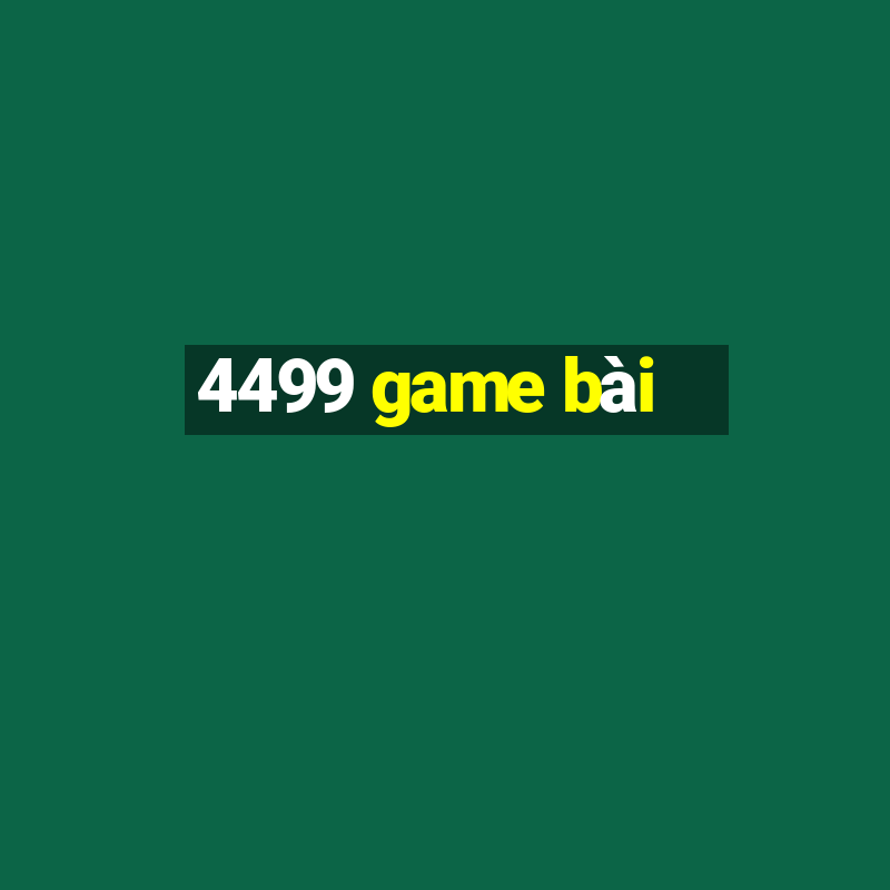 4499 game bài