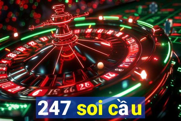 247 soi cầu