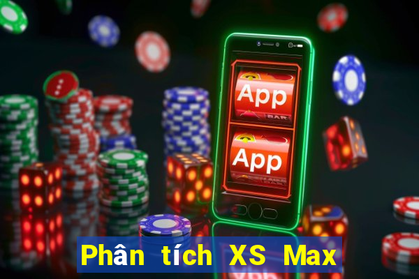 Phân tích XS Max 3D ngày 28