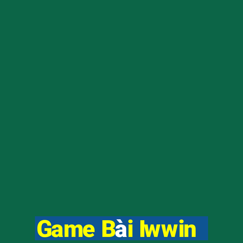 Game Bài Iwwin