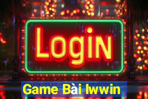 Game Bài Iwwin