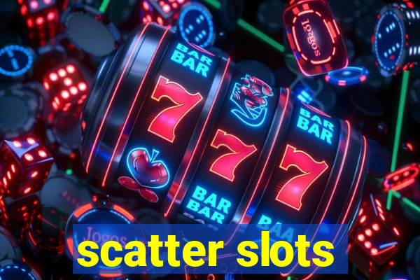 scatter slots