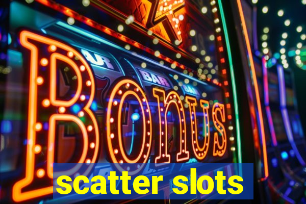 scatter slots