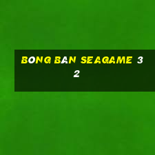 bóng bàn seagame 32