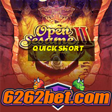 quickshort