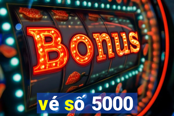 vé số 5000