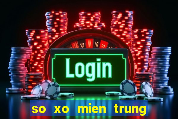 so xo mien trung truc tiep