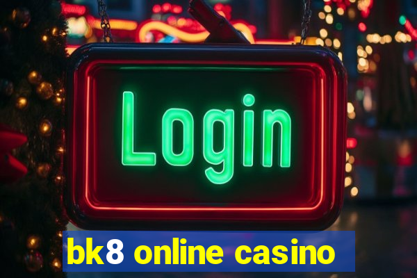 bk8 online casino