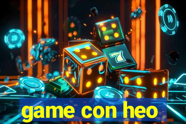 game con heo