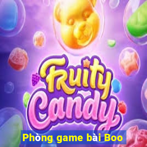 Phòng game bài Boo