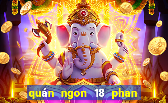 quán ngon 18 phan bội châu