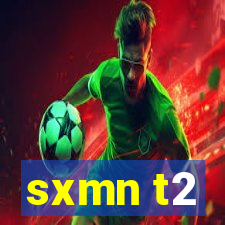 sxmn t2